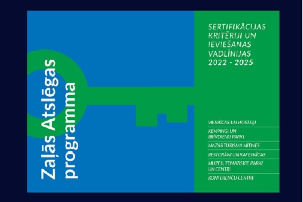 Viesnīcas saņem Zaļās Atslēgas sertifikātu: Ilgtspējas piemērs tūrisma nozarē