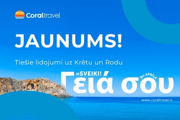 «Coral Travel» 2025. gada vasarā piedāvā atpūtu arī Grieķijā