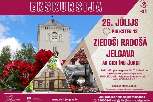 Ziedoši radoša ekskursija ar gidi Jelgavā
