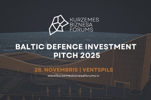 Ventspilī notiks Kurzemes Biznesa forums «Baltic Defence Investment Pitch 2025»