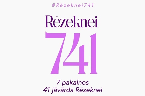 Rēzekne aicina svinēt 741. jubileju – septiņi pakalni un četrdesmit viens «JĀ» vārds