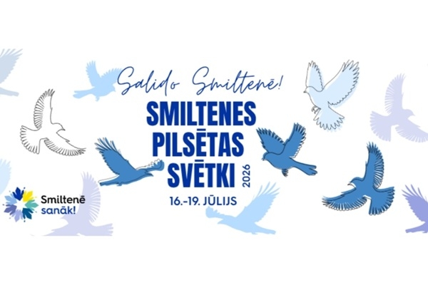 Smiltenes pilsētas svētki «Salido Smiltenē!» jau drīz
