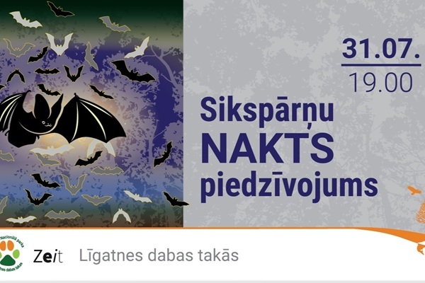 «Sikspārņu nakts piedzīvojums» Līgatnes dabas takās