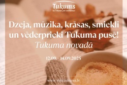 Atpūtas un ceļojumu piedāvājumi 12.09.2025 - 14.09.2025 Nedēļas nogale Tukuma pusē Tukuma TIC
