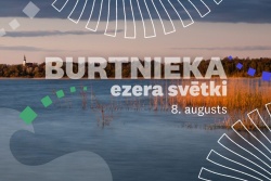 Burtnieka ezera svētki Valmieras novada Tūrisma pārvalde