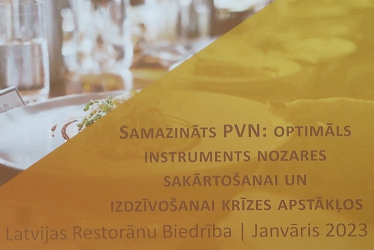 Latvijas Restorānu biedrība rīko ar ekspertiem un valdības pārstāvjiem diskusiju par 12% PVN restorāniem Pārdaugavas viesnīcā «Islande Hotel» 330943