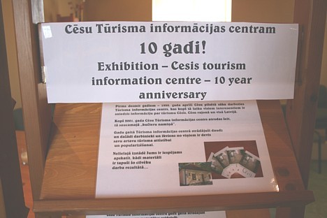 Cēsu TIC ir sagatavojis nelielu 10 gadu jubilejas izstādi 22008