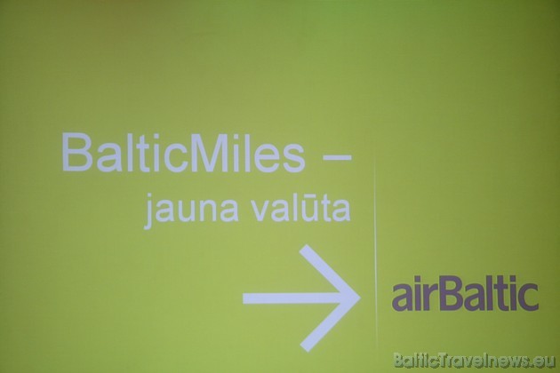 21.10.2009 Latvijas nacionālā aviokompānija airBaltic un tās partneri iepazīstināja ar pirmo kopīgo Baltijas valstu lojalitātes programmu – BalticMile 37551