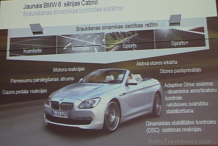 BMW 6.sērijas Cabrio (BMW 650i) prezentācija 14.03.2011 izstāžu zālē «Arsenāls» Vairāk informācijas - BM Auto vai WESS Select 57032