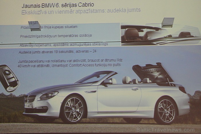 BMW 6.sērijas Cabrio (BMW 650i) prezentācija 14.03.2011 izstāžu zālē «Arsenāls» Vairāk informācijas - BM Auto vai WESS Select 57035