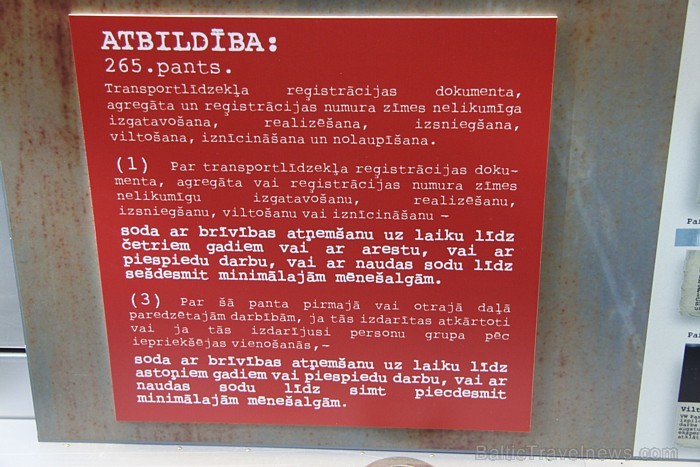 17.03.2011 Rīgas Motormuzejā atklāta jauna, netradicionāla izstāde «Pat nemēģini! Pieķers!» Ekspozīcijā apskatāmas CSDD darbinieku izņemtās viltotās a 57232