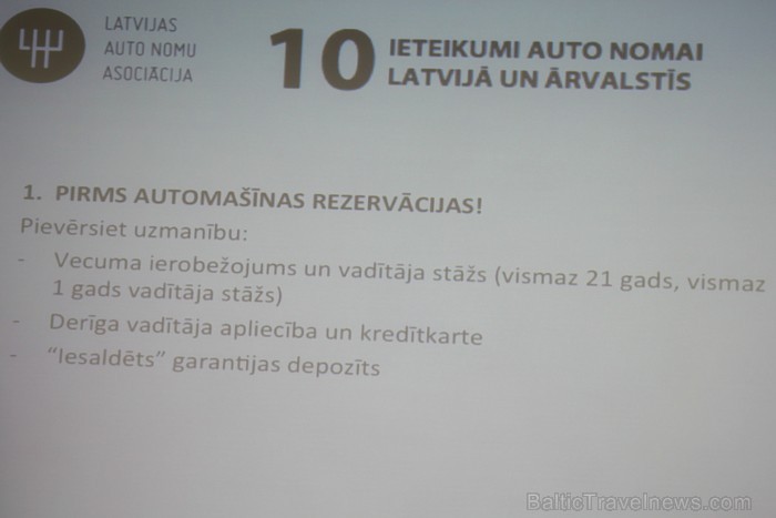 5.07.2012 Latvijas Auto nomu asociācija viesnīcā Radisson Blu Elizabete prezentēja 10 ieteikumus, kurus būtu jāievēro tiem, kuri nomā automašīnas - ww 78385