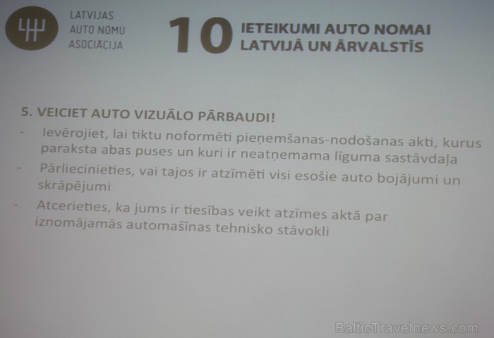 5.07.2012 Latvijas Auto nomu asociācija viesnīcā Radisson Blu Elizabete prezentēja 10 ieteikumus, kurus būtu jāievēro tiem, kuri nomā automašīnas - ww 78389