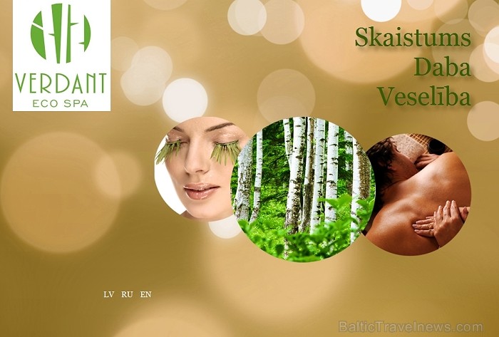 Vairāk informācijas par Verdant Eco SPA interneta vietnē www.verdantecospa.lv 78719