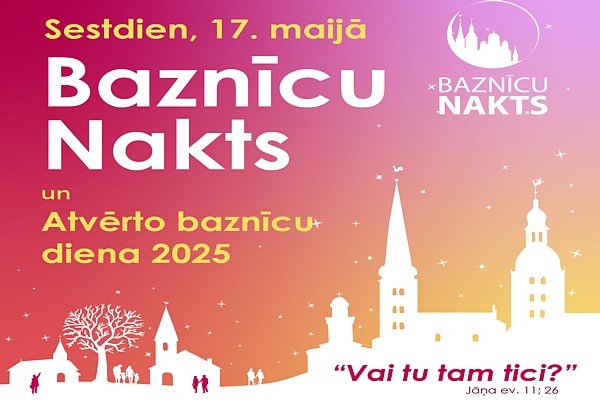 Arī Dobeles novadā norisināsies garīgās kultūras notikums «Baznīcu nakts» un «Atvērto baznīcu diena»