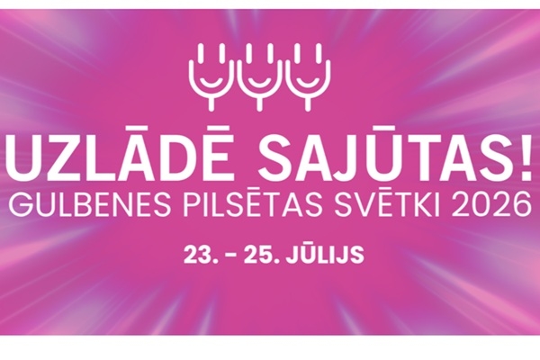 No 23. līdz 25. jūlijam Gulbenē norisināsies pilsētas svētki ar devīzi «Uzlādē sajūtas!» 2026