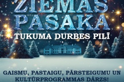  "Ziemas pasaka" Durbes pils pagalmā Tukuma TIC