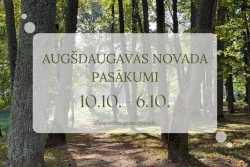 Atpūtas un ceļojumu piedāvājumi 10.10.2025 - 16.10.2025 Pasākumi Augšdaugavas novadā 10.10.–16.10. TAKA